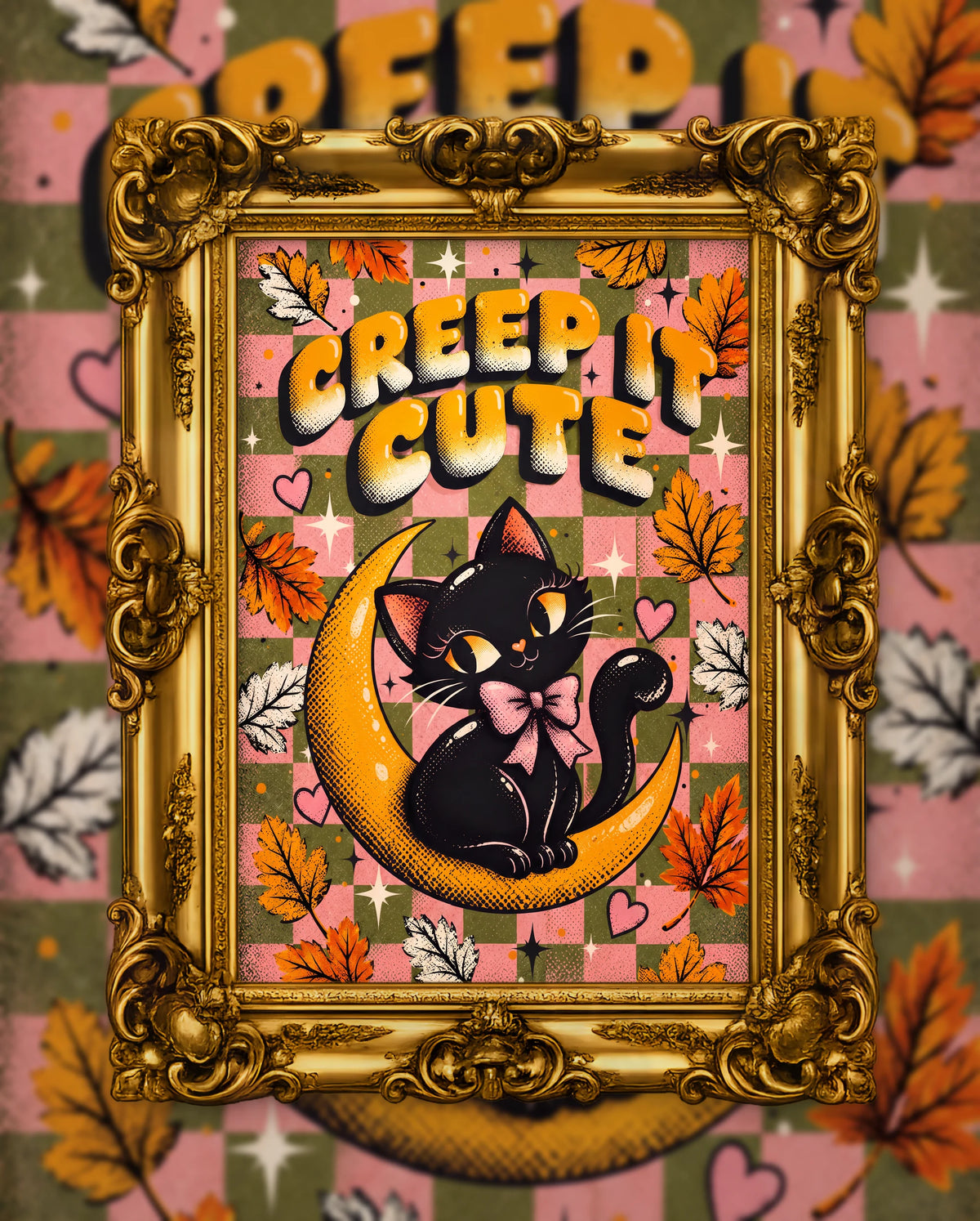 Creep It Cute, an original DAILE Studio Halloween artwork in an ornate gold frame — retro poster of a black cat with a pink bow on a golden crescent moon over pink and olive checks, lettering reading Creep It Cute.